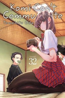 Komi Can'T Communicate, Vol. 32