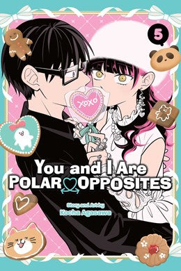 You And I Are Polar Opposites, Vol. 5