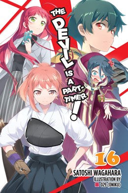 The Devil Is A Part-Timer!, Vol. 16 (Light Novel)