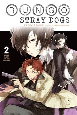 Bungo Stray Dogs, Vol. 2 (Light Novel): Osamu Dazai And The Dark Era