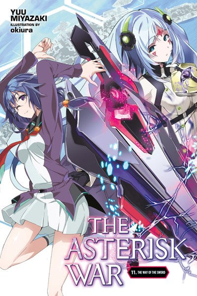 The Asterisk War, Vol. 11 (Light Novel)