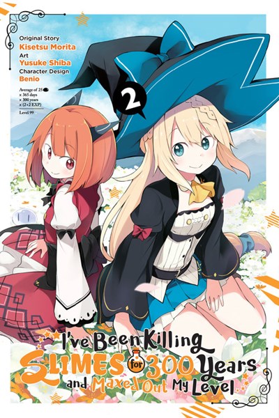 I'Ve Been Killing Slimes For 300 Years And Maxed Out My Level, Vol. 2 (Manga)
