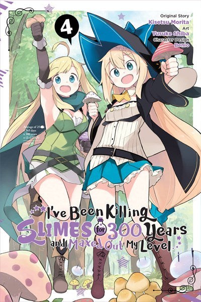 I'Ve Been Killing Slimes For 300 Years And Maxed Out My Level, Vol. 4 (Manga)