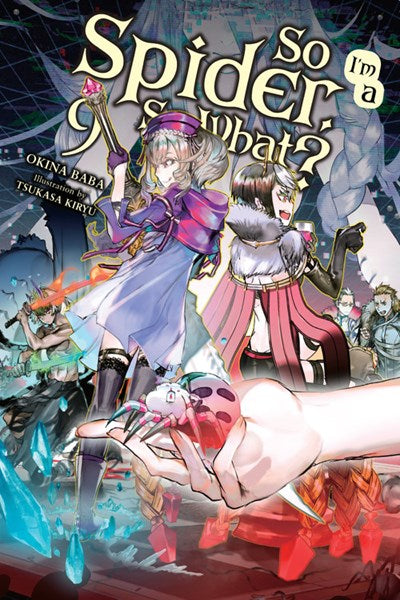 So I'M A Spider, So What?, Vol. 9 (Light Novel)