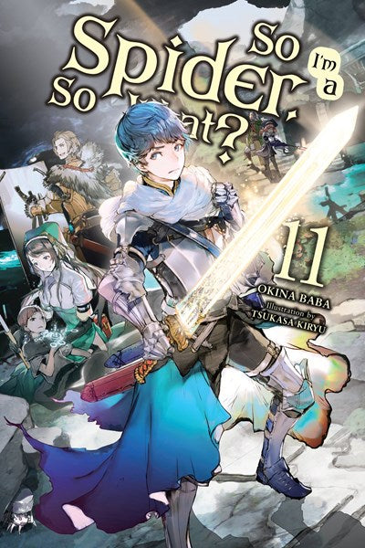 So I'M A Spider, So What?, Vol. 11 (Light Novel)