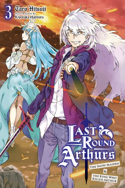 Last Round Arthurs, Vol. 3 (Light Novel)