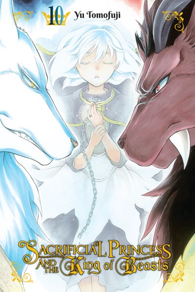 Sacrificial Princess And The King Of Beasts, Vol. 10