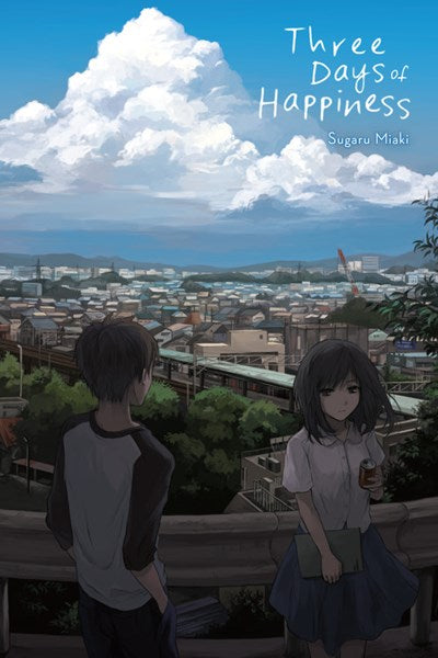 Three Days Of Happiness