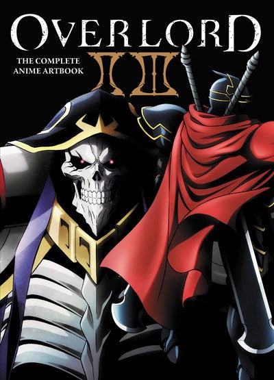 Overlord: The Complete Anime Artbook Ii Iii