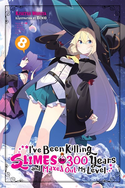 I'Ve Been Killing Slimes For 300 Years And Maxed Out My Level, Vol. 8
