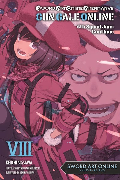 Sword Art Online Alternative Gun Gale Online, Vol. 8 (Light Novel)