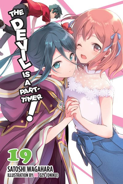 The Devil Is A Part-Timer!, Vol. 19 (Light Novel)
