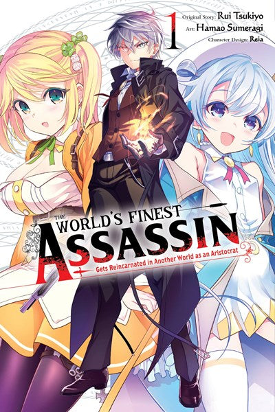 The World'S Finest Assassin Gets Reincarnated In Another World As An Aristocrat, Vol. 1 (Manga)