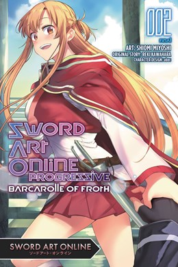 Sword Art Online Progressive Barcarolle Of Froth, Vol. 2 (Manga)