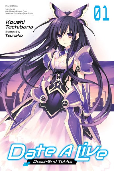 Date A Live, Vol. 1 (Light Novel)