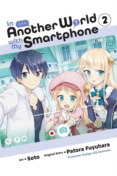 In Another World With My Smartphone, Vol. 2 (Manga)