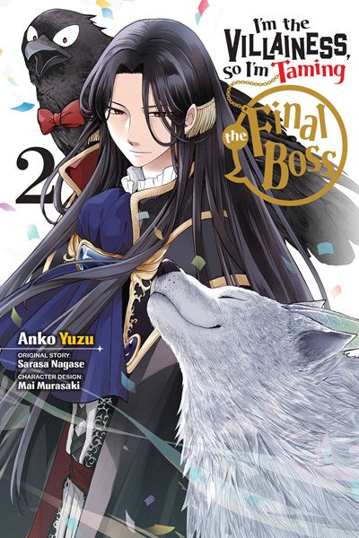 I'M The Villainess, So I'M Taming The Final Boss, Vol. 2 (Manga)