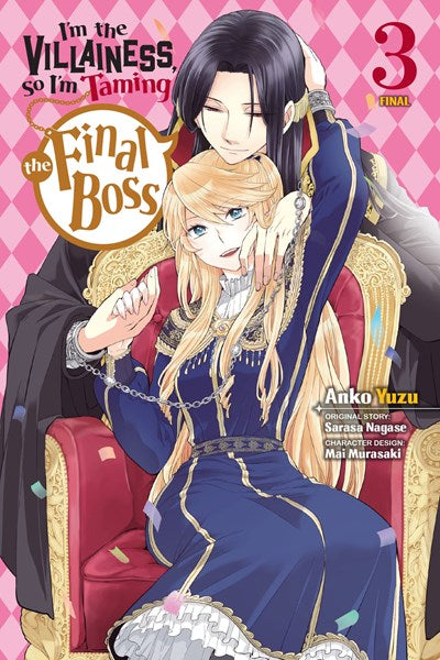 I'M The Villainess, So I'M Taming The Final Boss, Vol. 3 (Manga)