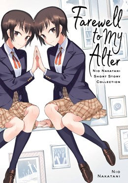 Farewell To My Alter: Nakatani Nio Short Story Collection