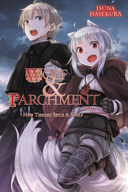 Wolf & Parchment: New Theory Spice & Wolf, Vol. 2 (Light Novel): New Theory Spice & Wold