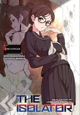 The Isolator, Vol. 4 (Light Novel): The Stinger