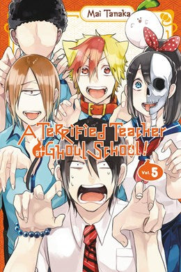 A Terrified Teacher At Ghoul School!, Vol. 5