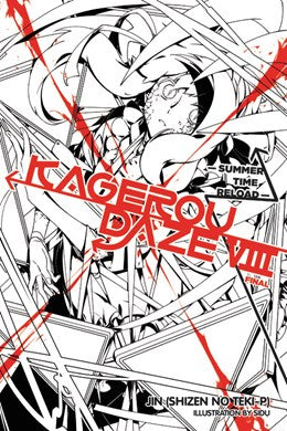 Kagerou Daze, Vol. 8 (Light Novel): Summer Time Reload
