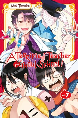 A Terrified Teacher At Ghoul School!, Vol. 7