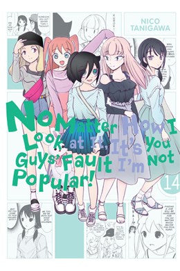 No Matter How I Look At It, It'S You Guys' Fault I'M Not Popular!, Vol. 14