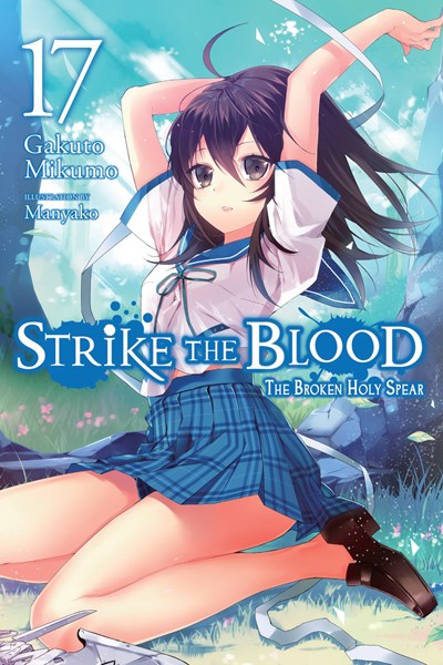 Strike The Blood, Vol. 17 (Light Novel)