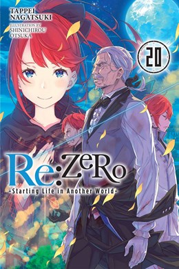 Re:Zero -Starting Life In Another World-, Vol. 20 (Light Novel)