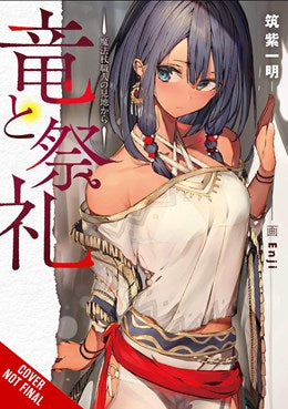 Dragon And Ceremony, Vol. 1 (Light Novel): From A Wandmaker’S Perspective