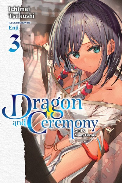 Dragon And Ceremony, Vol. 3 (Light Novel)