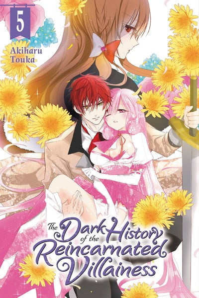 The Dark History Of The Reincarnated Villainess, Vol. 5