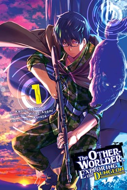 The Otherworlder, Exploring The Dungeon, Vol. 1 (Manga)
