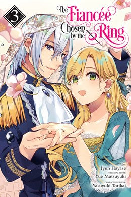 The Fiancee Chosen By The Ring, Vol. 3