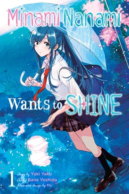Minami Nanami Wants To Shine, Vol. 1