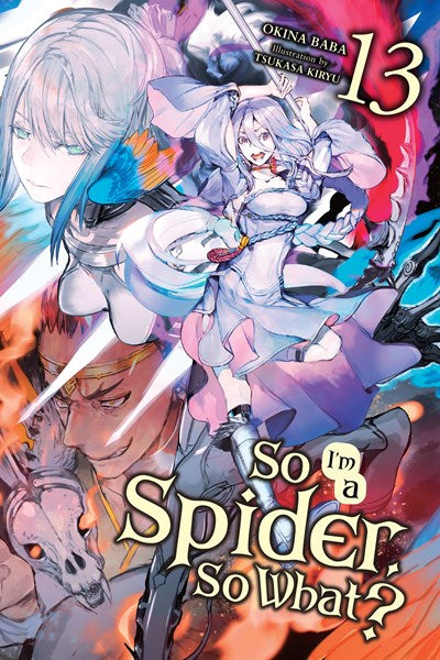 So I'M A Spider, So What?, Vol. 13 (Light Novel)