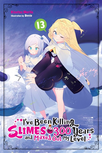 I'Ve Been Killing Slimes For 300 Years And Maxed Out My Level, Vol. 13