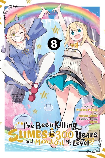 I'Ve Been Killing Slimes For 300 Years And Maxed Out My Level, Vol. 8 (Manga)