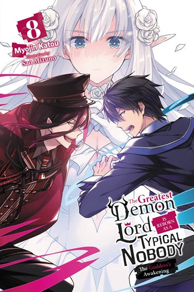 The Greatest Demon Lord Is Reborn As A Typical Nobody, Vol. 8 (Light Novel)