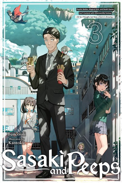 Sasaki And Peeps, Vol. 3 (Light Novel)