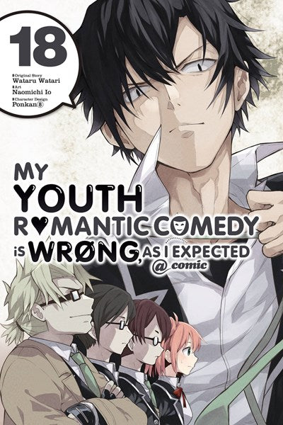 My Youth Romantic Comedy Is Wrong, As I Expected @ Comic, Vol. 18 (Manga)