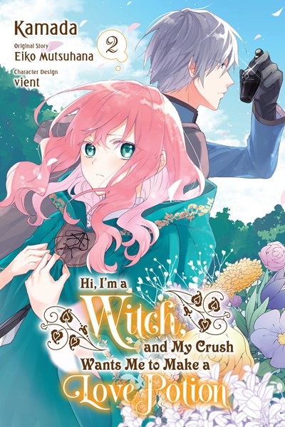 Hi, I'M A Witch, And My Crush Wants Me To Make A Love Potion, Vol. 2