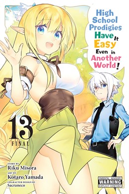 High School Prodigies Have It Easy Even In Another World!, Vol. 13 (Manga)