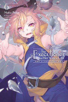 The Executioner And Her Way Of Life, Vol. 6