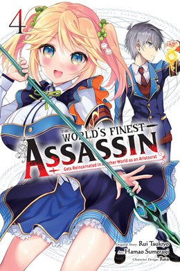 The World'S Finest Assassin Gets Reincarnated In Another World As An Aristocrat, Vol. 4 (Manga)