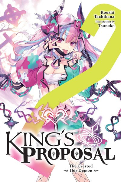 King'S Proposal, Vol. 2 (Light Novel)