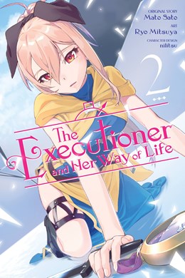 The Executioner And Her Way Of Life, Vol. 2 (Manga)