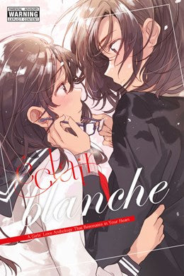 Éclair Blanche: A Girls' Love Anthology That Resonates In Your Heart
